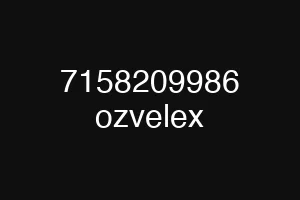 7158209986 ozvelex